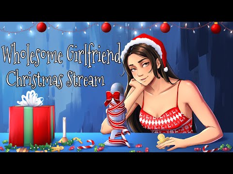 Wholesome GF ASMR LIVE: Let's have a HOLLY JOLLY chat~ [Chilling on a Saturday] [CRIMA MONTH]