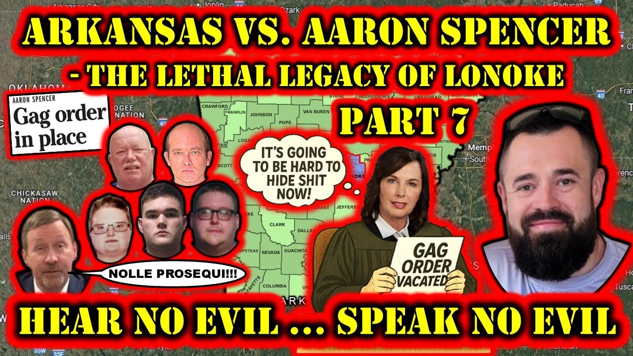 Arkansas Vs Aaron Spencer - Part 7 - UPDATES ON AARON'S CASE - SEPT 2025