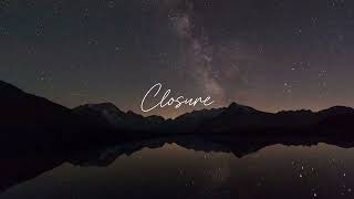 Closure - Hayd (lyrics)