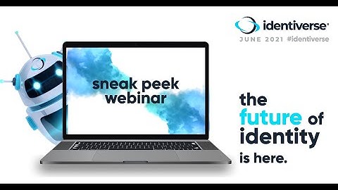 2021 Identiverse Sneak Peek