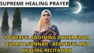 DOA PENENANG YANG KUAT DARI AL-QURAN & HADIS – BACAAN YANG INDAH DAN MENENANGKAN