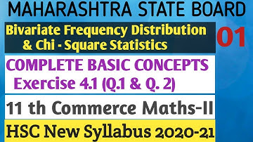 No.01 Bivariate Frequency (Ch.no.3)|Exercise 4.1(1 & 2)||11th Commerce MATHS-2|New syllabus 2020-21