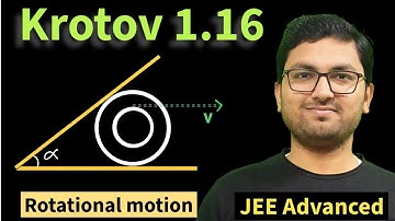 krotov 1.16 | rotational motion | solution of krotov selected problems | krotov physics solutions