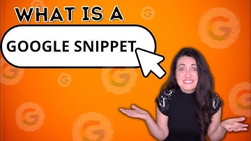 What is a Google Snippet?