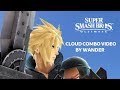 Smash Ultimate (v 1.1.0) Cloud combo video (by Wander)