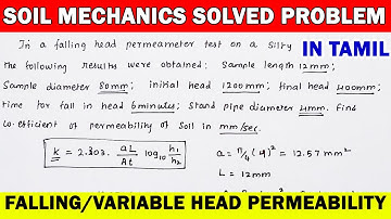 falling head permeability, Numerical on Permeability of Soil, soil mechanics in tamil, permeability