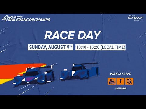 4 HOURS OF SPA-FRANCORCHAMPS - FULL REPLAY (EN)