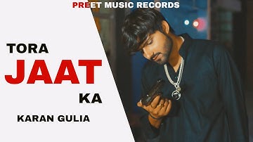 TORA JAAT KA - Karan Gulia - Jyoti Kaur || Deepanshu shayar || Preet Music Records