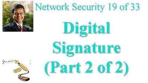 CSE571-11-13B: Digital Signature (Part 2 of 2)