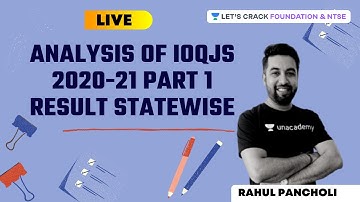 Analysis of IOQJS 2020-21 Part 1 | Result State Wise | Foundation& NTSE | Rahul Pancholi