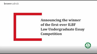 ILBF law undergraduate essay competition: winner announcement