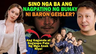 Ang Tunay Na YAMAN at PAGKATAO ni Baron Geisler! (Sino Nga Ba Ang Bumago Ng Buhay NIya?)