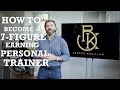 How to Become a 7 Figure Earning Personal Trainer