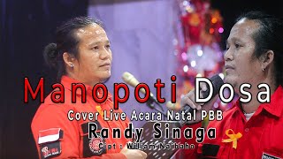 Manopoti Dosa - Cover Live Randy Sinaga | Live Acara Natal PBB Bekasi Timur