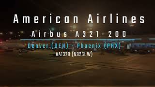 Full Flight | American Airlines AA1207 | Airbus A321-231 | Denver (DEN) to Phoenix (PHX) | N926UW