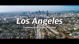 Los Angeles | Drone Flight with Relaxing Music Playlist | Dreamy Mellow Lofi Jazz Beats | 4K 60P HDR