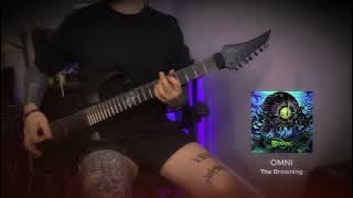 The Browning - OMNI (feat. THE DEFECT) Guitar Cover