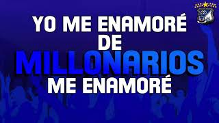 ME ENAMORE de MILLONARIOS💙Ⓜ ( Letra )