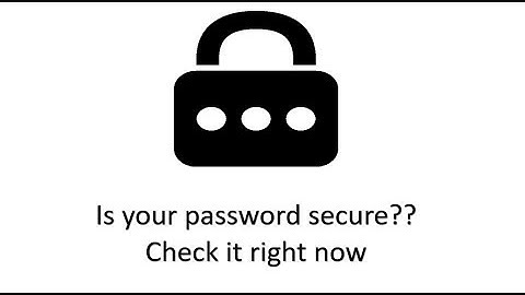 How secure is your password | password organizer