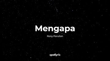 [Lyric] Rony Parulian - Mengapa