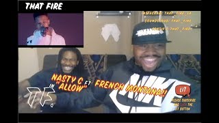 Nasty C Ft  French Montana  Allow  Dir By Matt Alonzothatfire Reaction