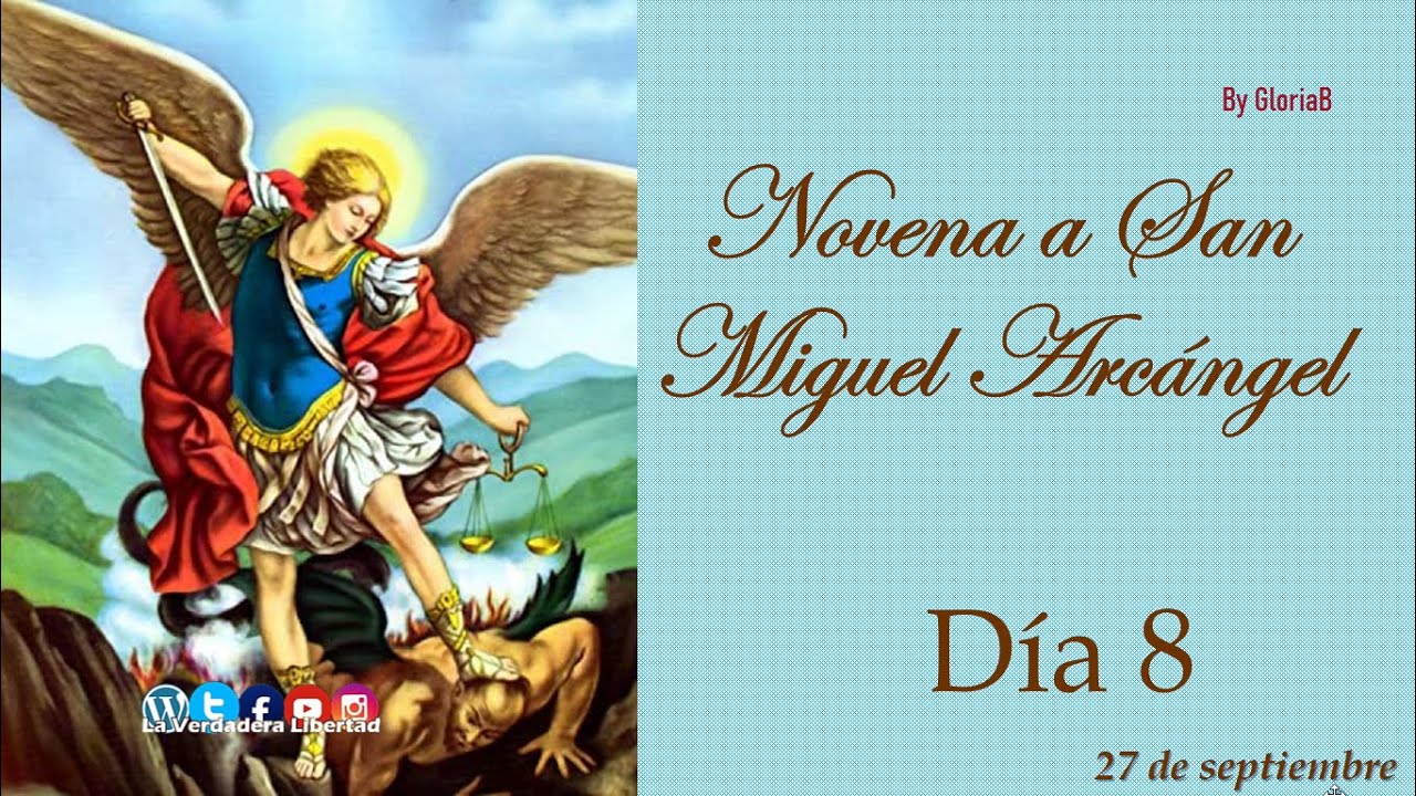 Novena a San Miguel Arcángel (Dia 8) 27 de Septiembre - YouTube