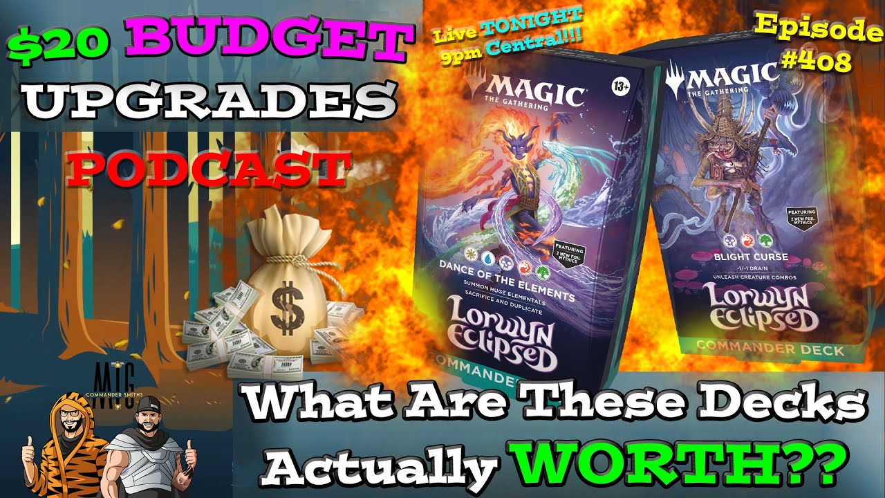 🚨 LIVE 🚨 Lorwyn Eclipsed Precons – Worth It or Not? Budget vs Bling Upgrades 🤑 - #408