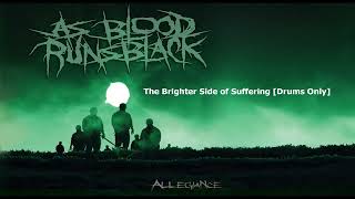 As Blood Runs Black - The Brighter Side of Suffering (Drums Isolated)