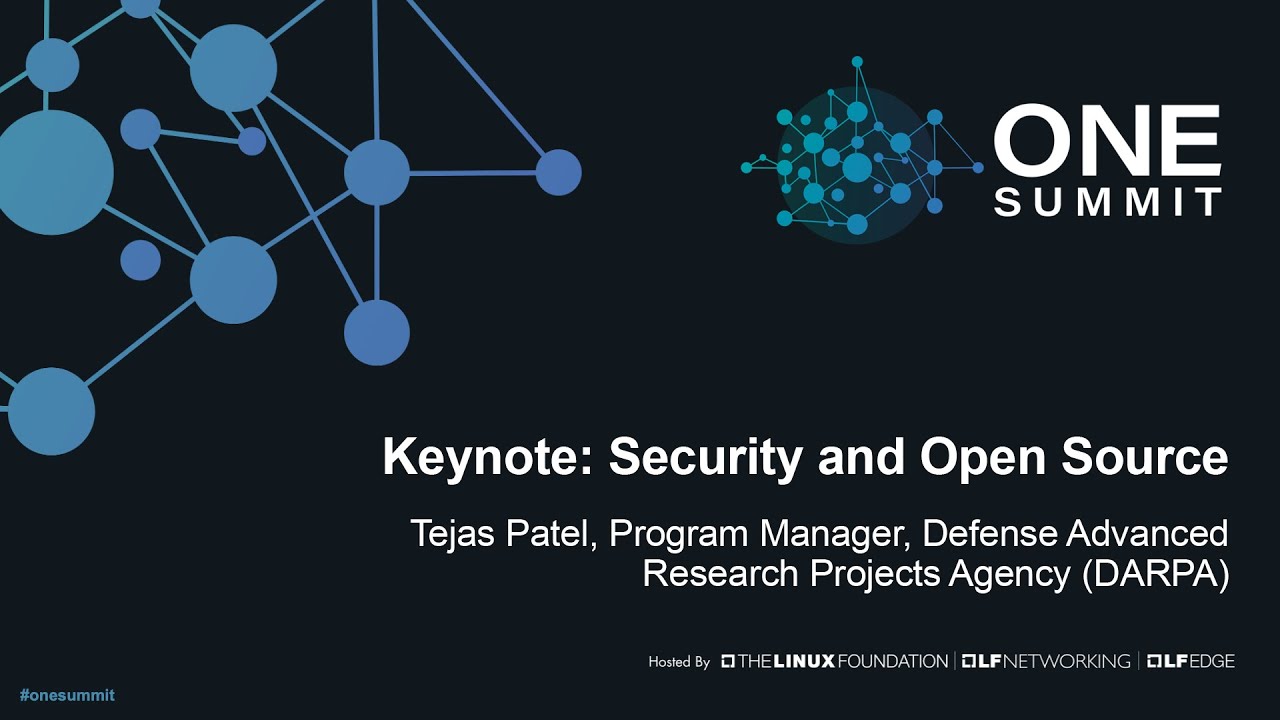 Program Manager Defence Keynote: Security and Open Source - Tejas Patel, Program Manager ...