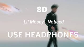Lil Mosey - Noticed (8D audio)