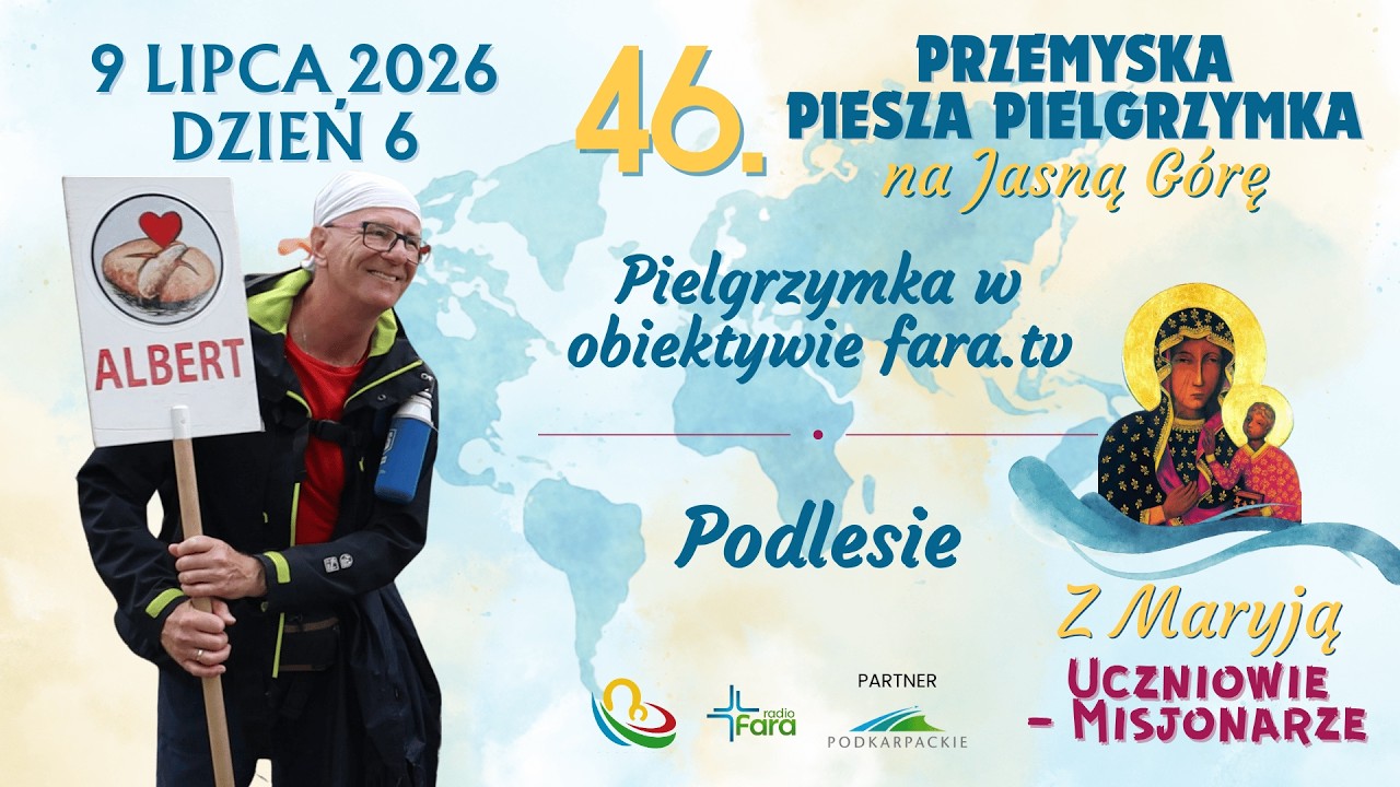 Pielgrzymka w obiektywie fara.tv - Podlesie - dzień 6 - Pielgrzymka Przemyska 2026