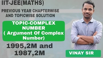 Q-1995,2M & 1987,2M| IIT-JEE maths previous year solution Complex number( Argument of CN)