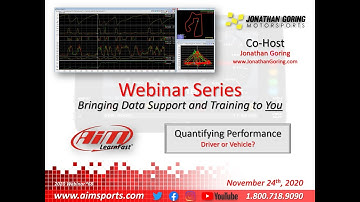 1-68 Quantifying Performance, Driver or Vehicle? - Live Webinar with Jonathan Goring - 11/24/2020