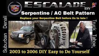 Cadilac Escalade | Serpentine / AC Belt Pattern | Diagram - Replace before its to Late! - Easy DIY