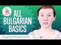 Learn Bulgarian in 40 Minutes - ALL Basics Every Beginners Need