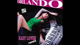 Orlando -  Easy Lover (High Energy)