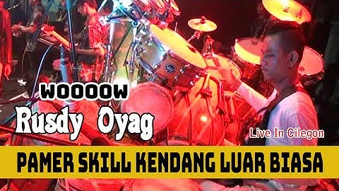 RUSDY OYAG PAMER SKILL KENDANG LUAR BIASA (PERCUSSION)