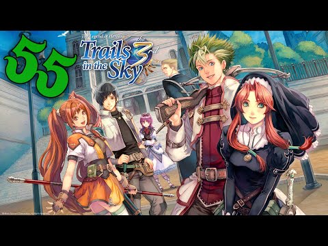 The Legend of Heroes: Trails in the Sky the 3rd #55 Прохождение! [На Русском]