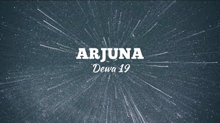 Dewa 19 - Arjuna Lirik ( Viral Tiktok )