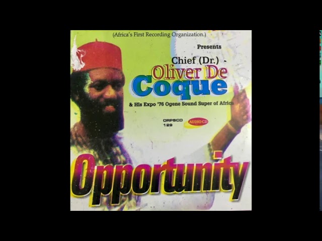 Chief Oliver De Coque - Opportunity (Official Audio) class=