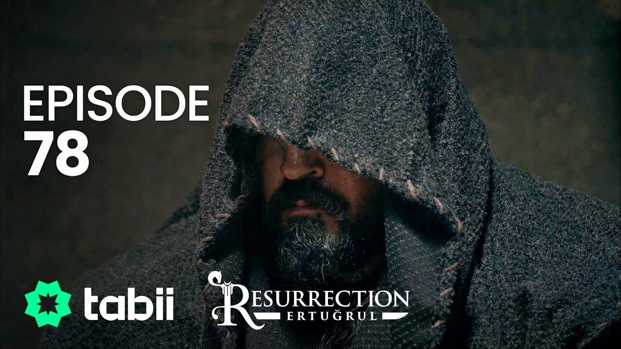 Resurrection Erturul  Episode 78