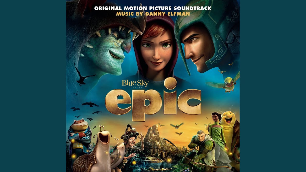 Leafmen (From "Epic" Soundtrack)