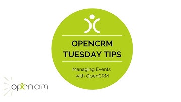 #TuesdayTip - Managing Events with OpenCRM