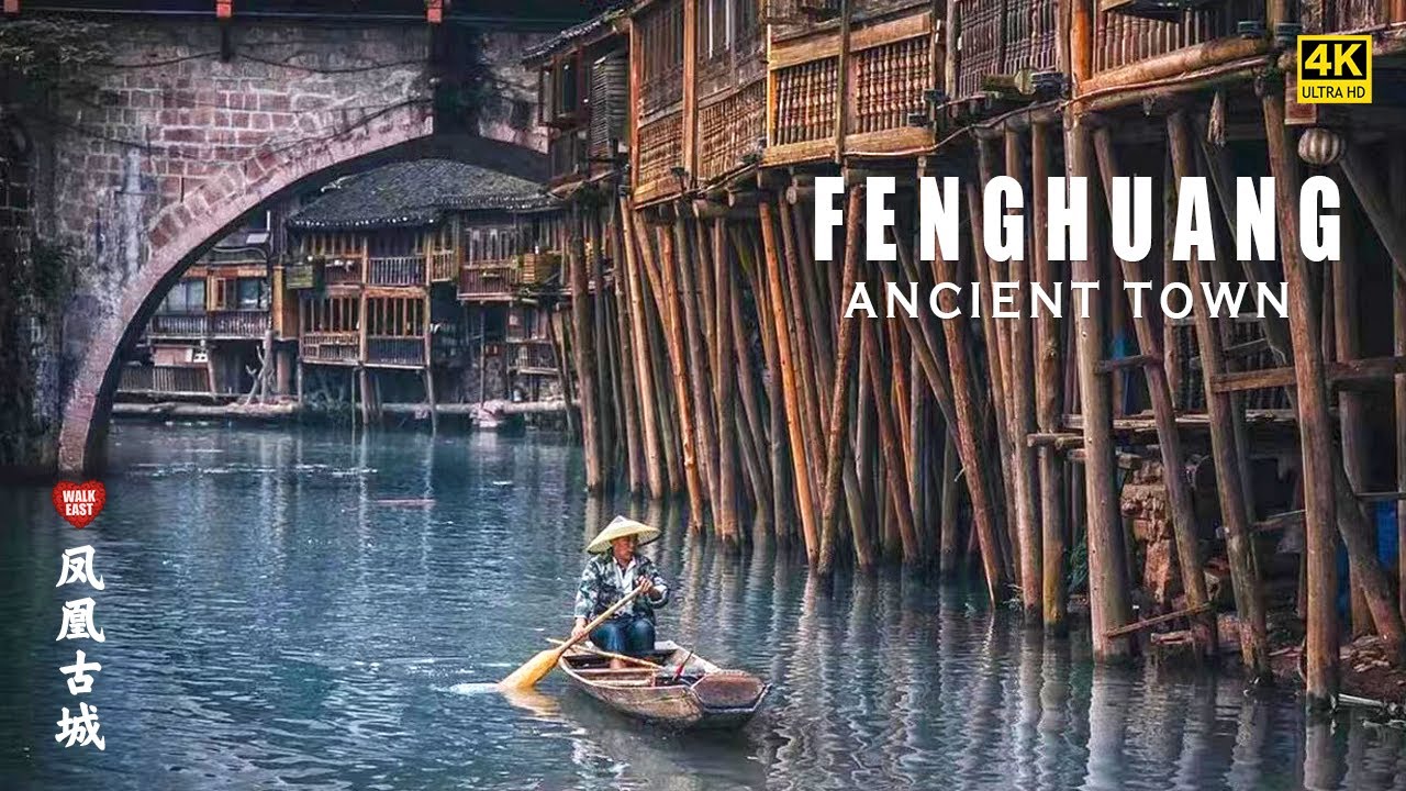 Fenghuang (Phoenix) Ancient Town, China's Town in a Picture | Special Edition | 4K HDR