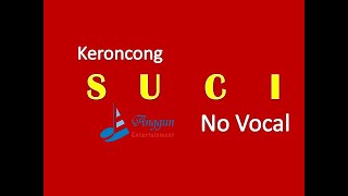 Keroncong Suci - No Vocal chords