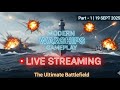 Modern Warships Live Stream! (19 Sep | Day 2) 🔥 | The Ultimate Battlefield | Part - 1