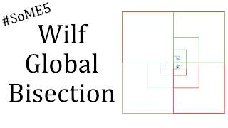 Wilf's Method - Global Bisection #SoME5