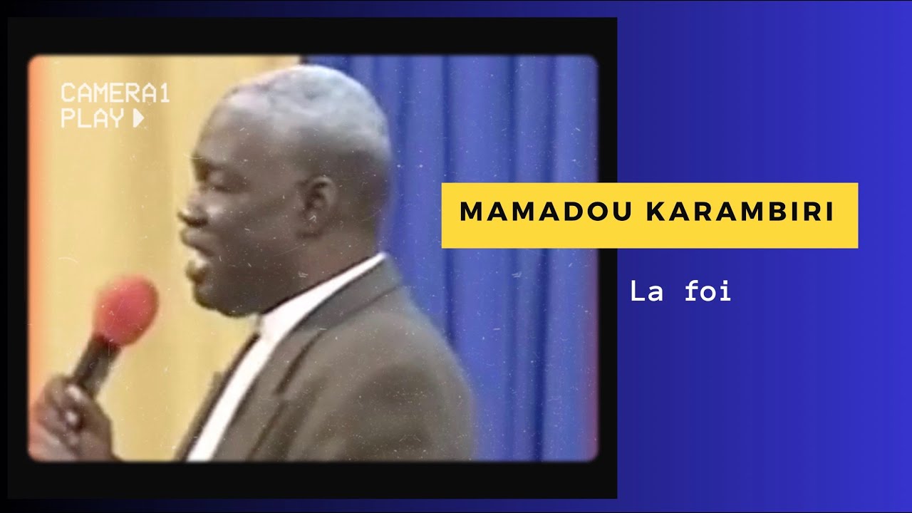 Mamadou Karambiri - La foi