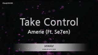 amerie-take-control-ft-se7en-melody-karaoke-version-zzang-karaoke