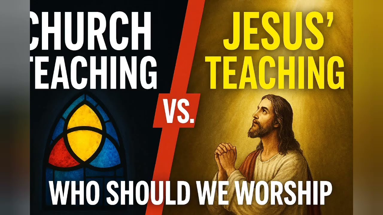 Who Should We Worship? Church vs. Jesus’ Teaching